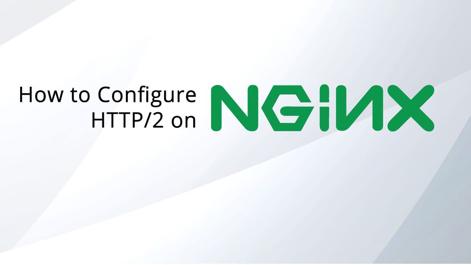 HowtoConfigureHTTP-2onNGINX.jpg